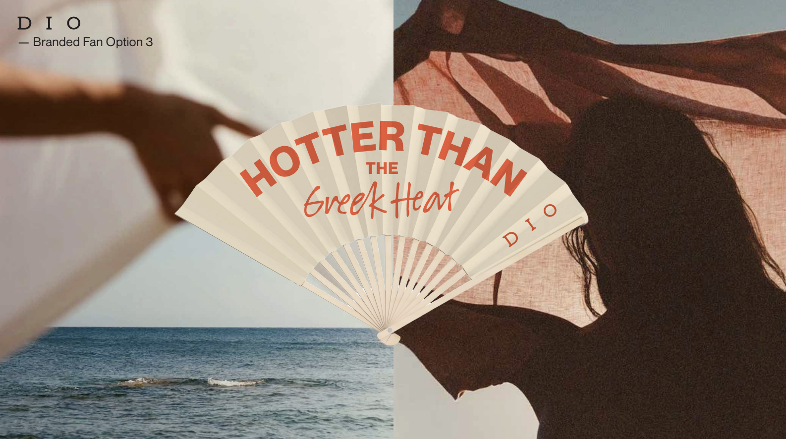 DIO branded fan — Hotter Than the Greek Heat
